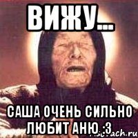 Вижу... Саша очень сильно любит Аню :3