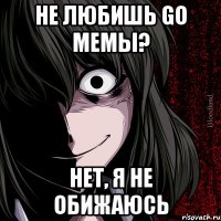 Не любишь Go MemЫ? Нет, я не обижаюсь