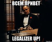 ВСЕМ ПРИВЕТ Legalizer UP!