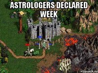 astrologers declared week 