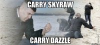 Carry Skyraw Carry Dazzle