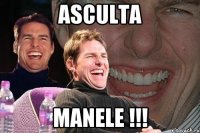 Asculta MANELE !!!