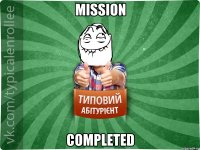 Mission Completed