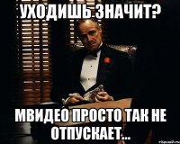 Уходишь значит? МВидео просто так не отпускает...