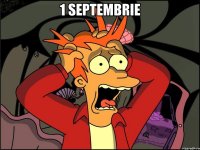 1 septembrie 