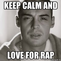 Keep CaLm aNd loVe fOr rap
