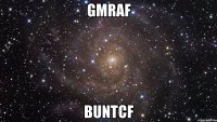 gmrAf BuntCf