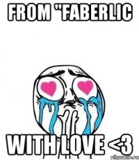 From "Faberlic with love <3