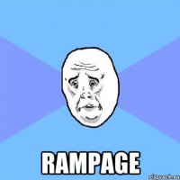  Rampage