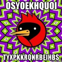 oSYOEKHquOI TYxpkKRQNrbeIhBs