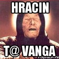 Hracin t@ vanga