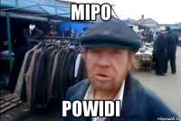 MIpo powidi