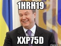 1hRH19 XxP75D