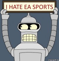 I HATE EA Sports