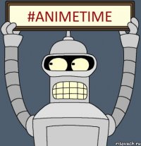 #AnimeTime