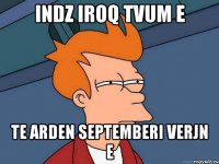 Indz iroq tvum e te arden septemberi verjn e