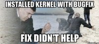 installed kernel with bugfix fix didn't help