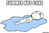 Summer has gone 