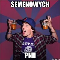 semenowych PNH