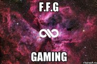 F.F.G GAMING