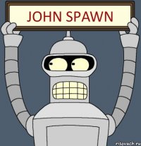 John SpawN