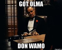 Got olma Don Wamo