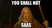 You shall not saAs