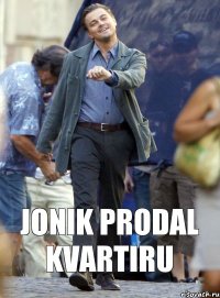 Jonik prodal kvartiru