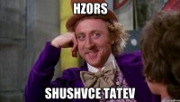 hzors shushvce Tatev