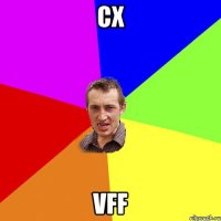 cx vff