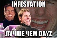 Infestation Лучше чем DayZ