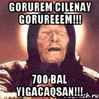Gorurem Cilenay gorureeem!!! 700 bal yigacaqsan!!!