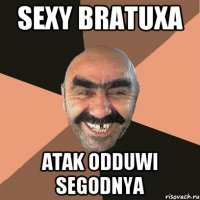 Sexy bratuxa Atak odduwi segodnya