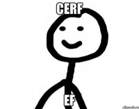 Cerf ef