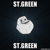 St.Green St.Green