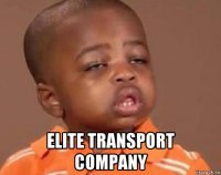  elite transport company