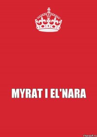  Myrat I El'nara