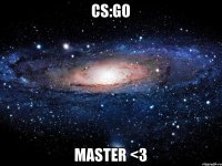 CS:GO Master <3