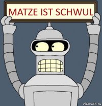 Matze ist schwul