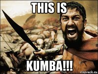 this is kumba!!!