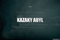 Kazaky auyl