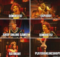 Dimikeys! Expodo! Shop Online Game! Dimikeys! Rayman! playeronlineshop!