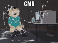 cms 