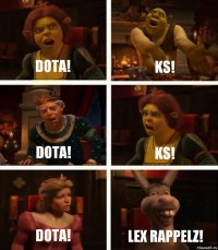 DOTA! KS! DOTA! KS! DOTA! Lex Rappelz!