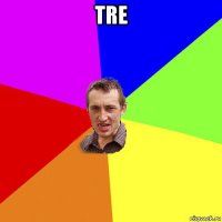 tre 