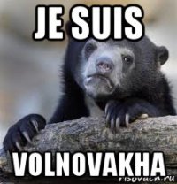 je suis volnovakha