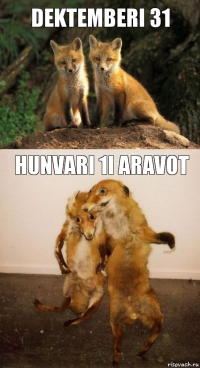 dektemberi 31 hunvari 1i aravot