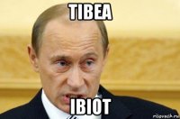 tibea ibiot