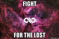 fight for the lost