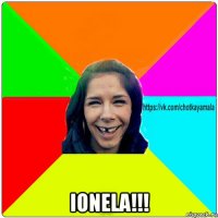  ionela!!!